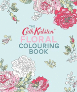 The Cath Kidston Floral Colouring Book