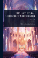 The Cathedral Church of Chichester