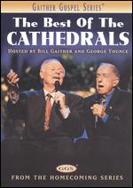 The Cathedrals: The Best of the Cathedrals - 