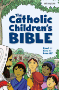 The Catholic Children's Bible (Paperback) - Saint Mary's Press