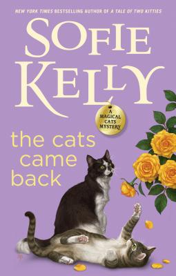 The Cats Came Back - Kelly, Sofie