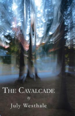 The Cavalcade - Westhale, July