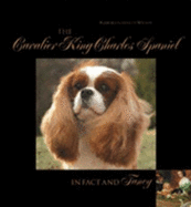 The Cavalier King Charles Spaniel, in Fact and Fancy