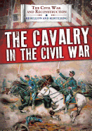 The Cavalry in the Civil War
