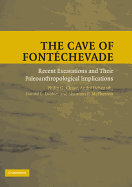 The Cave of Fontchevade: Recent Excavations and Their Paleoanthropological Implications