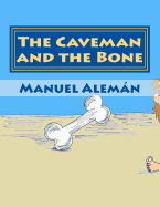 The Caveman and the Bone