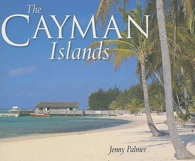 The Cayman Islands Second Edition - Palmer, Jenny