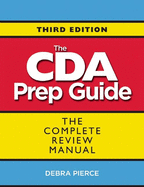 The Cda Prep Guide: The Complete Review Manual