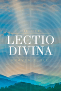The Ceb Lectio Divina Prayer Bible Hardcover