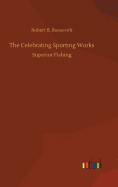 The Celebrating Sporting Works