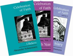 The Celebration of Faith: Sermons
