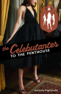 The Celebutantes to the Penthouse