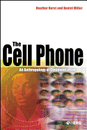 The Cell Phone: An Anthropology of Communication