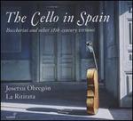 The Cello in Spain: Boccherini and Other 18th-century Virtuosi