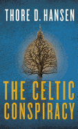 The Celtic Conspiracy