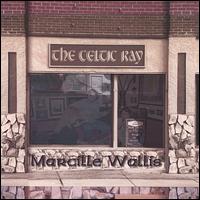 The Celtic Ray - Marcille Wallis