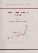 The Cemetery of Meir: Volume IV - The Tombs of Senbi L and Wekhhotep L