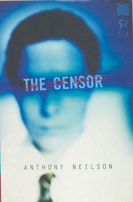 The Censor - Neilson, Anthony