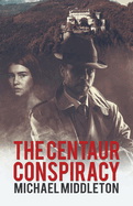 The Centaur Conspiracy