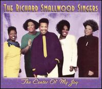 The Center of My Joy - Richard Smallwood