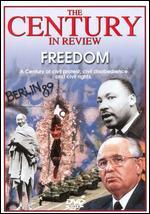 The Century in Review: Freedom