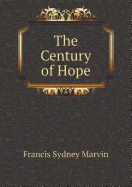 The century of hope