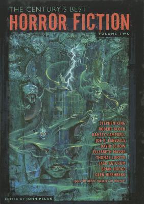 The Century's Best Horror Fiction, Volume 2: 1951-2000 - Pelan, John (Editor)