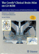 The Cerefy Clinical Brain Atlas on CD-ROM: Based on the Classic Talairach-Tournoux and Schaltenbrand-Wahren Brain Atlases