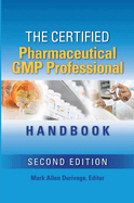 The Certified Pharmaceutical GMP Professional Handbook