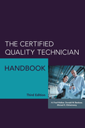 The Certified Quality Technician Handbook