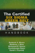 The Certified Six SIGMA Green Belt Handbook