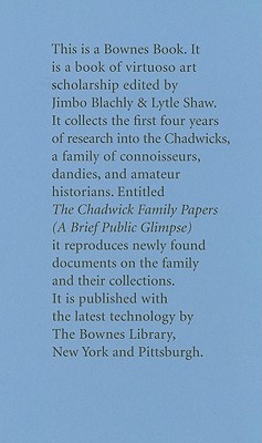 The Chadwick Family Papers: A Brief Public Glimpse - Blachly, Jimbo, and Shaw, Lytle