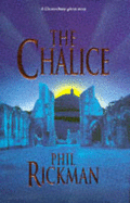 The Chalice - Rickman, Phil