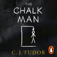 The Chalk Man: The chilling and spine-tingling Sunday Times bestseller