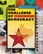 The Challenge of Democracy: American Government in a Global World, Texas Edition