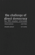 The Challenge of Direct Democracy: The 1992 Canadian Referendum