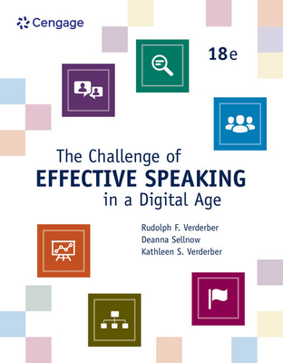 The Challenge of Effective Speaking in a Digital Age, Loose-Leaf Version - Verderber, Rudolph F, and Verderber, Kathleen S, and Sellnow, Deanna D