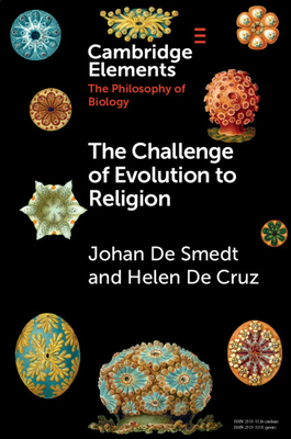 The Challenge of Evolution to Religion - de Smedt, Johan, and de Cruz, Helen