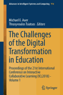 The Challenges of the Digital Transformation in Education: Proceedings of the 21st International Conference on Interactive Collaborative Learning (Icl2018) - Volume 1