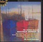 The Chamber Music of Malcolm Arnold, Vol. 3