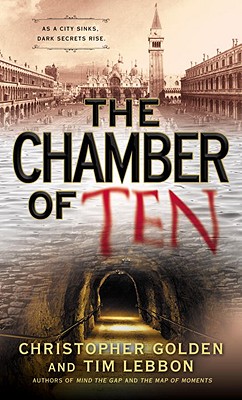 The Chamber of Ten - Golden, Christopher, and Lebbon, Tim