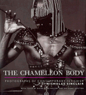 The Chameleon Body: Photographs of Contemporary Fetishism