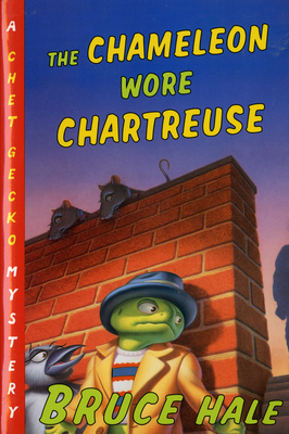 The Chameleon Wore Chartreuse: A Chet Gecko Mystery - 