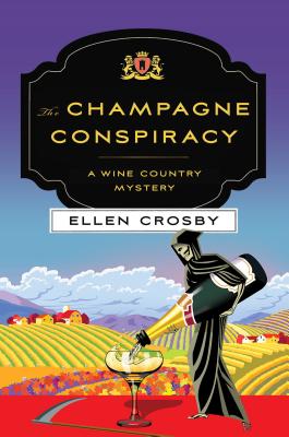 The Champagne Conspiracy - Crosby, Ellen
