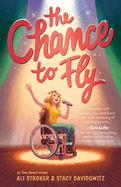 The Chance to Fly (the Chance to Fly #1)