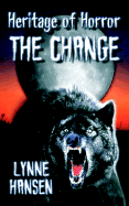The Change, Book Two in the Heritage of Horror Series