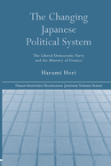 The Changing Japanese Political System: The Liberal Democratic Party and the Ministry of Finance