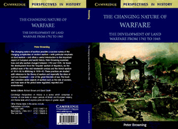The Changing Nature of Warfare: 1792-1945
