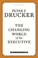 The Changing World of the Executive