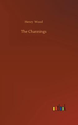 The Channings - Wood, Henry